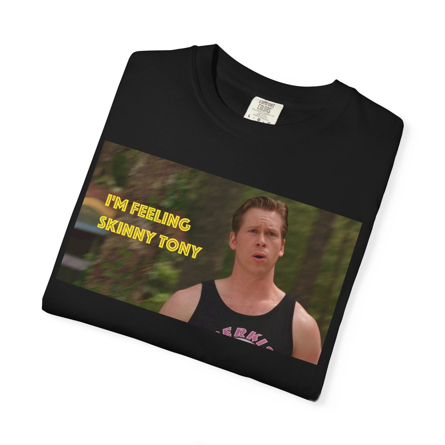 HEAVYWEIGHTS MOVIE TEE — "I'm Feeling Skinny" Lars Perkisizing