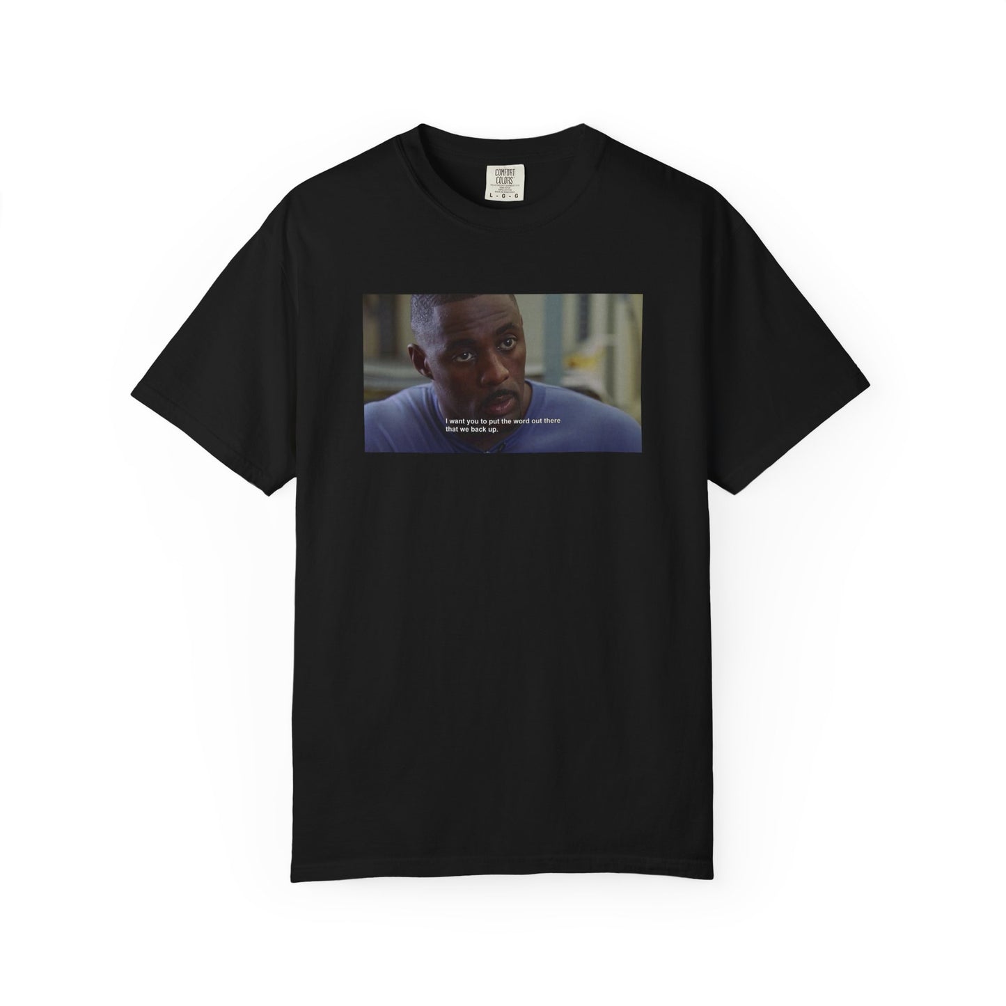 Stringer Bell "We Back Up" T-Shirt — The Wire Tee