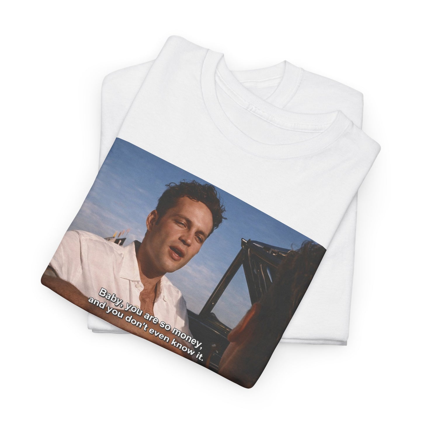 Baby, You Are So Money-- Swingers Tee