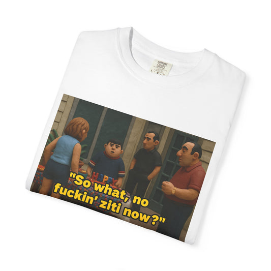 No F*ckin' Ziti Clay Sopranos Shirt