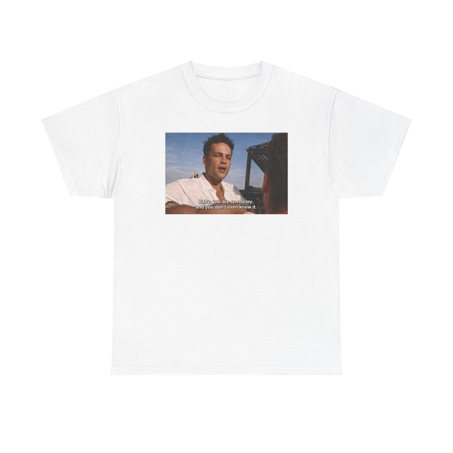 Baby, You Are So Money-- Swingers Tee